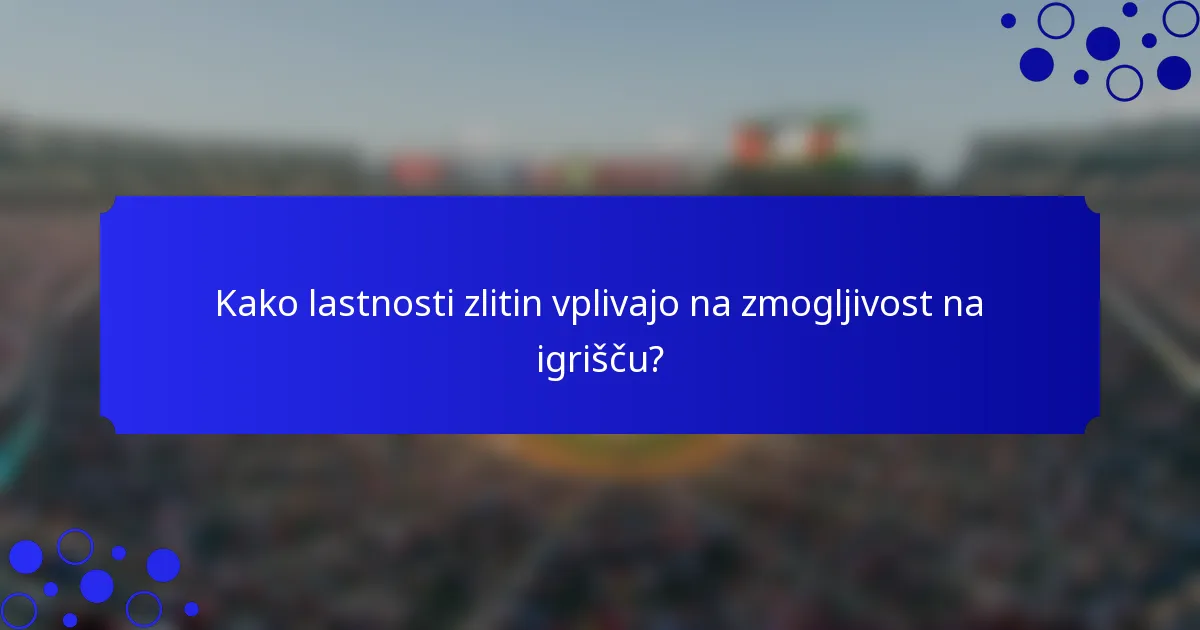 Kako lastnosti zlitin vplivajo na zmogljivost na igrišču?